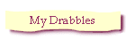 My Drabbles