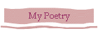 My Poetry
