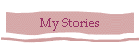 My Stories